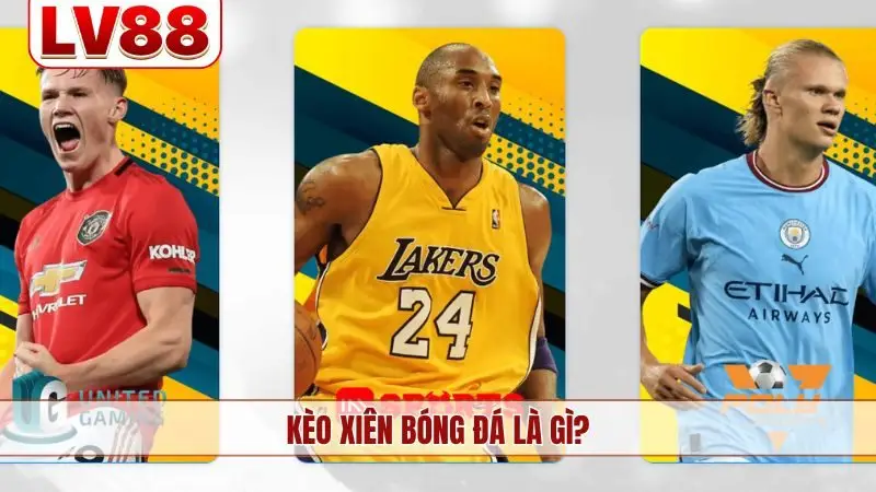 Kèo xiên bóng đá là gì?