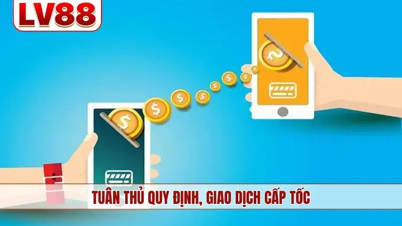 Tuân thủ quy định, giao dịch cấp tốc